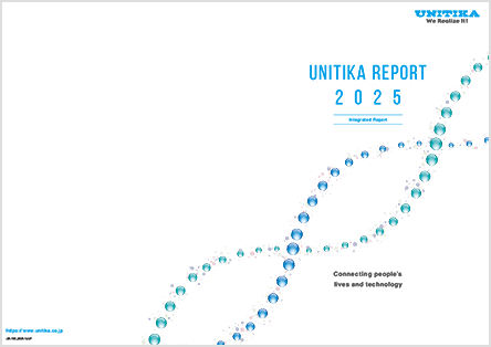 UNITIKA Report / CSR Report Download